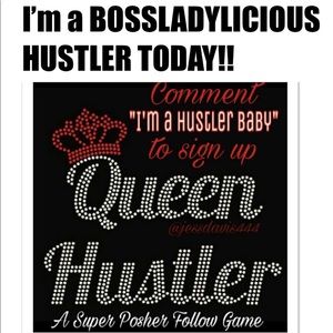 I’m the BOSSLADYLICIOUS HUSTLER!!